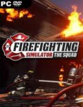 Firefighting Simulator The Squad-EMPRESS