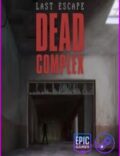 Last Escape: Dead Complex-EMPRESS