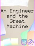 An Engineer and the Great Machine-EMPRESS