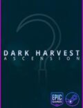 Dark Harvest: Ascension-EMPRESS