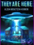 They Are Here: Alien Abduction Horror-EMPRESS