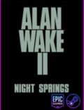 Alan Wake II: Night Springs-EMPRESS