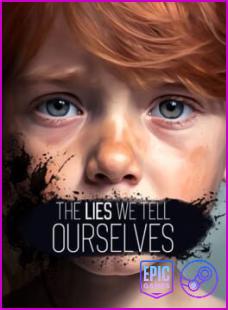 The Lies We Tell Ourselves-Empress