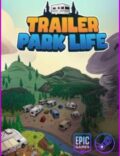 Trailer Park Life-EMPRESS