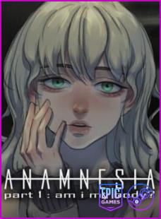 Anamnesia: Part 1 - Am I my Body?-Empress